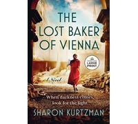 Sharon Kurtzman The Lost Baker of Vienna (Tascabile)