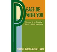 Sharon L Baker Michael Hardin Peace Be with You (Tascabile)