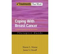 Sharon L. Manne Jamie S. Ostroff Coping with Breast Cancer (Tascabile)