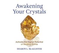 Sharon L. McAllister Awakening Your Crystals (Tascabile)