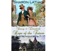 Sharon Lathan Darcy and Elizabeth (Tascabile) Darcy Saga Prequel Duo