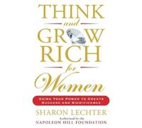 Sharon Lechter Think and Grow Rich for Women (Tascabile)