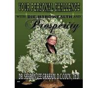 Sharon Lee Grah Your Personal Challenge With Die-Hard Wealth and Pro (Tascabile)
