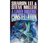 Sharon Lee Steve Miller A Liaden Universe Constellation (Tascabile)