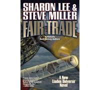 Sharon Lee Steve Miller Fair Trade (Copertina rigida) Liaden Universe®