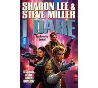 Sharon Lee Steve Miller I Dare (Tascabile) Liaden Universe®