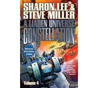 Sharon Lee Steve Miller Liaden Universe Constellation IV (Tascabile)