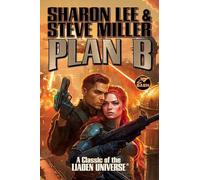 Sharon Lee Steve Miller Plan B (Tascabile) Liaden Universe®