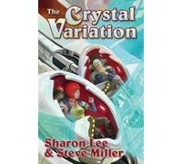 Sharon Lee Steve Miller The Crystal Variation (Tascabile)
