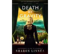 Sharon Linnea Death by Gravity (Tascabile)