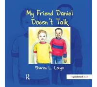 Sharon Longo My Friend Daniel Doesn't Talk (Tascabile)