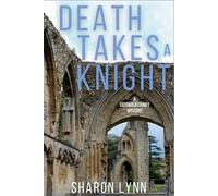 Sharon Lynn Death Takes a Knight (Tascabile) Cotswold Crimes Mystery
