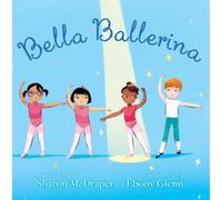 Sharon M. Draper Bella Ballerina (Copertina rigida)