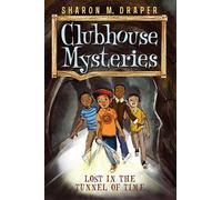 Sharon M Draper Lost in the Tunnel of Time (Copertina rigida)