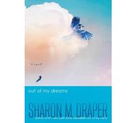 Sharon M Draper Out of My Dreams (Copertina rigida) Out of My Mind