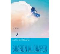 Sharon M. Draper Out of My Dreams (Copertina rigida) Out of My Mind Series