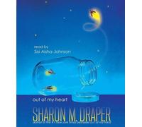 Sharon M Draper Out of My Heart (CD) Out of My Mind
