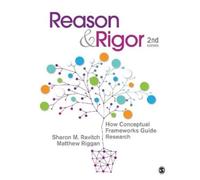 Sharon M. Ravitch J. Matthew Riggan Reason & Rigor (Tascabile)