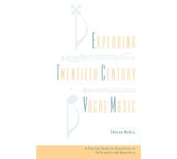 Sharon Mabry Exploring Twentieth Century Vocal Music (Copertina rigida)