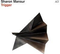 Mansur,Sharon - Trigger (Digipak)