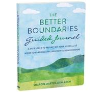 Sharon Martin The Better Boundaries Guided Journal (Tascabile)
