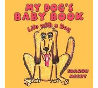 Sharon McCoy My Dog's Baby Book (Tascabile)