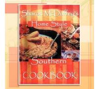 Sharon McDuffey Sharon McDuffey's Home Style Southern Cookbook (Tascabile)