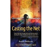 Sharon McErlane Casting the Net (Tascabile) Grandmothers Speak