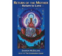 Sharon McErlane Return of the Mother (Tascabile)