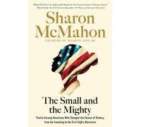 Sharon McMahon The Small and the Mighty (Copertina rigida)