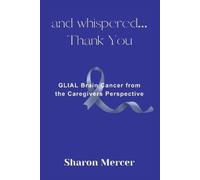 Sharon Mercer and whispered... Thank You (Tascabile)