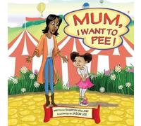 Sharon Milling Mum, I Want to Pee (Digital)