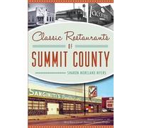 Sharon Moreland Myers Classic Restaurants of Summit County, Ohio (Tascabile)