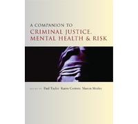 Sharon Morley A Companion to Criminal Justice, Mental Health (Copertina rigida)