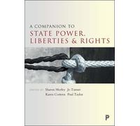 Sharon Morley A Companion to State Power, Liberties and Right (Copertina rigida)
