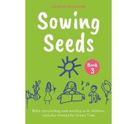 Sharon Moughtin Sowing Seeds Book 3 (Tascabile) Sowing Seeds