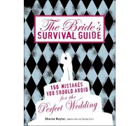 Sharon Naylor The Bride's Survival Guide (Tascabile)