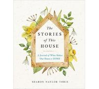 Sharon Naylor Toris The Stories of This House (Tascabile)