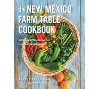 Sharon Niederman The New Mexico Farm Table Cookbook (Tascabile)