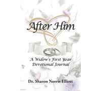 After Him: A Widow's First Year Devotional Journal