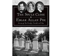 Sharon Pajka The Souls Close to Edgar Allan Poe (Tascabile) History Press