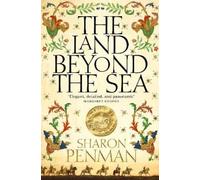 Sharon Penman The Land Beyond the Sea (Tascabile)