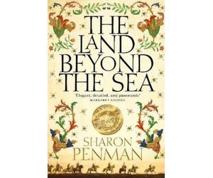 Sharon Penman The Land Beyond the Sea (Tascabile)