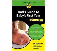 Sharon Perkins Stefan Korn Scott Lanca Dad's Guide to Baby's First Y (Tascabile)