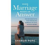 Sharon Pope When Marriage Needs an Answer (Tascabile)