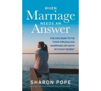 Sharon Pope When Marriage Needs an Answer (Tascabile)