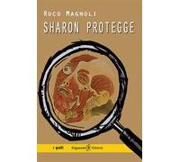 Sharon protegge. Con Libro in brossura