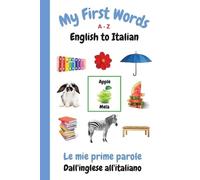 Sharon Purtill My First Words A - Z English to Italian (Tascabile)