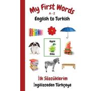 Sharon Purtill My First Words A - Z English to Turkish (Tascabile)
