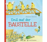 Sharon Rentta Emil auf der Baustelle (Copertina rigida)